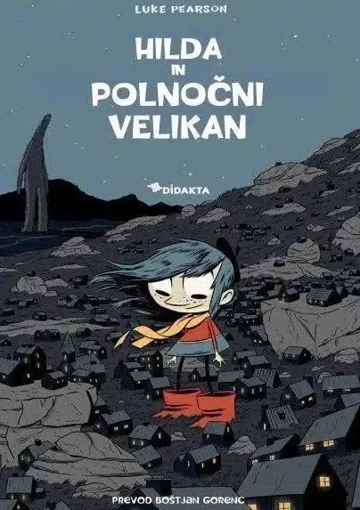 Hilda in polnočni velikan – Luke Pearson, Knjigarna Cangura