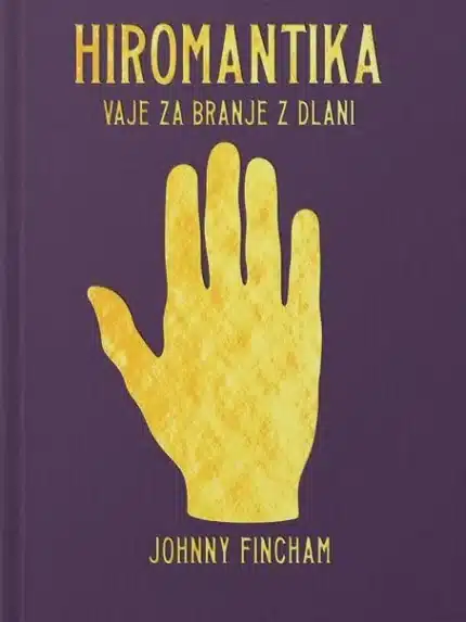 HIROMANTIKA – Johnny Fincham, Knjigarna Cangura