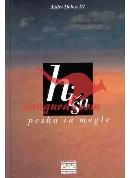 Hiša peska in megle - Zbirka Modri Meander – Erich Neumann, Knjigarna Cangura
