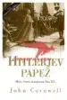 Hitlerjev papež - Manj znana zgodovina papeža Pija XII. – John Cornwell, Knjigarna Cangura