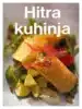 Hitra kuhinja - Zbirka kuhinja izbranih okusov – DNM, Knjigarna Cangura
