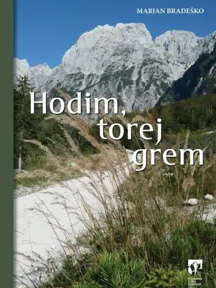 Hodim, torej grem – Marjan Bradeško, Knjigarna Cangura