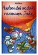 Hudomušni nečaki racmana Jake – Joel Dicker, Knjigarna Cangura