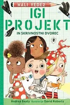 Igi Projekt in skrivnostni dvorec – Andrea Beaty, Knjigarna Cangura
