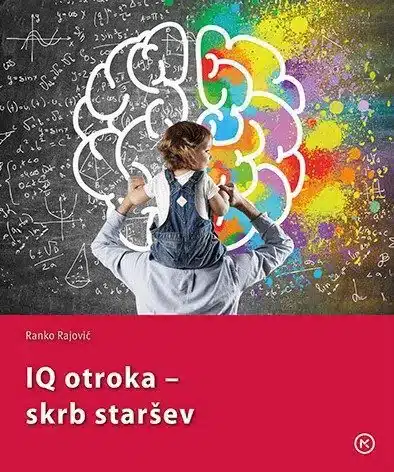 IQ otroka - skrb staršev – Ranko Rajović, Knjigarna Cangura