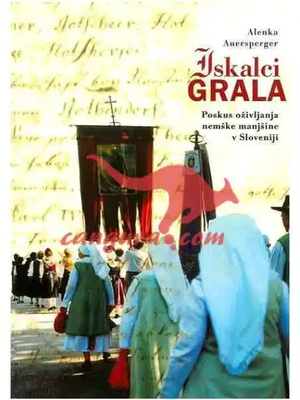 Iskalci Grala - Poskus oživljanja nemške manjšine v Sloveniji, Knjigarna Cangura