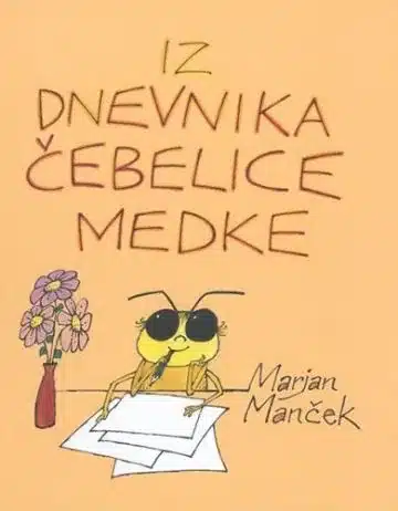 Iz dnevnika čebelice Medke – Marjan Manček, Knjigarna Cangura