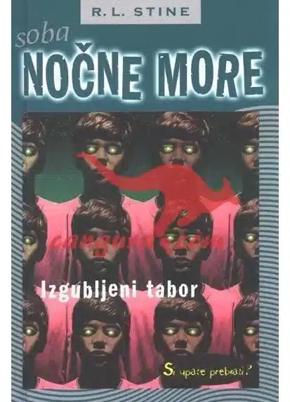 Izgubljeni tabor - Zbirka Soba nočne more – Dianna Sirkovsky, Knjigarna Cangura