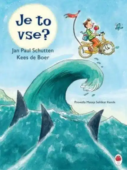 Je to vse? – Jan Paul Schutten, Knjigarna Cangura
