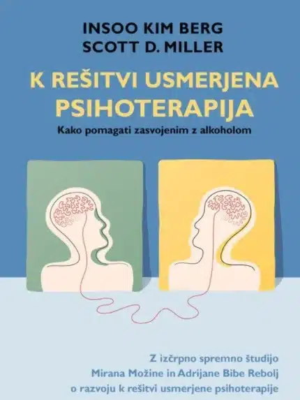 K rešitvi usmerjena psihoterapija – Insoo Kim Berg, Knjigarna Cangura