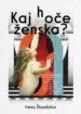 Kaj hoče ženska? – Irena Štaudohar, Knjigarna Cangura