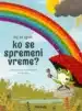 Kaj se zgodi, ko se spremeni vreme? – Sabina Konečná, Knjigarna Cangura