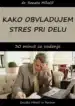 Kako obvladujem stres pri delu – Renata Mihalič, Knjigarna Cangura