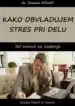 Kako obvladujem stres pri delu – Renata Mihalič, Knjigarna Cangura