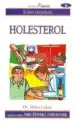 Kako razumeti holesterol - Zbirka družinski zdravnik – Dr. Mike laker, Knjigarna Cangura