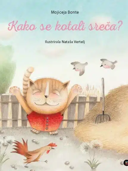 Kako se kotali sreča? – Mojiceja Bonte, Knjigarna Cangura