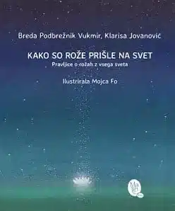 Kako so rože prišle na svet – Breda Podbrežnik Vukmir, Knjigarna Cangura