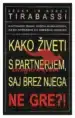 Kako živeti s partnerjem, saj brez njega ne gre?!, Knjigarna Cangura