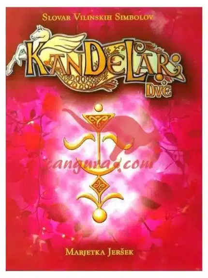 Kandelar 2 - Slovar vilinskih simbolov – Tanya Kant, Knjigarna Cangura