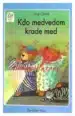 Kdo medvedom krade med, Knjigarna Cangura