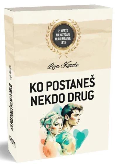 KO POSTANEŠ NEKDO DRUG – Leja Kozole, Knjigarna Cangura
