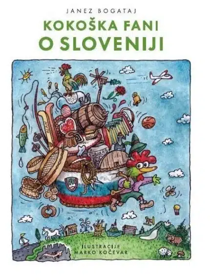 Kokoška Fani o Sloveniji – Janez Bogataj, Knjigarna Cangura