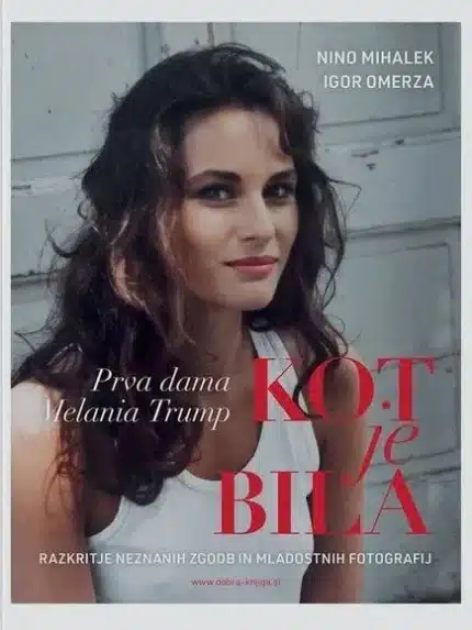 Kot je bila - prva dama Melania Trump – Igor Omerza, Knjigarna Cangura