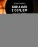 Kuhajmo z ognjem – Gregor Podržaj, Knjigarna Cangura
