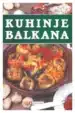 Kuhinje Balkana - Žepna knjiga – DNM, Knjigarna Cangura