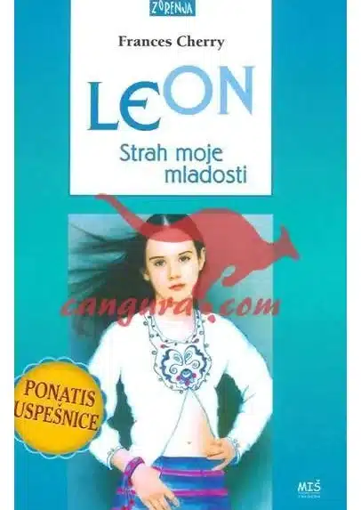 Leon - Strah moje mladosti - Zbirka Zorenja, Knjigarna Cangura