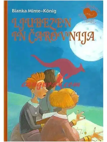 Ljubezen in čarovnija – Bianka Minte-König, Knjigarna Cangura