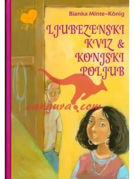 Ljubezenski kviz & Konjski poljub – Bianka Minte-König, Knjigarna Cangura