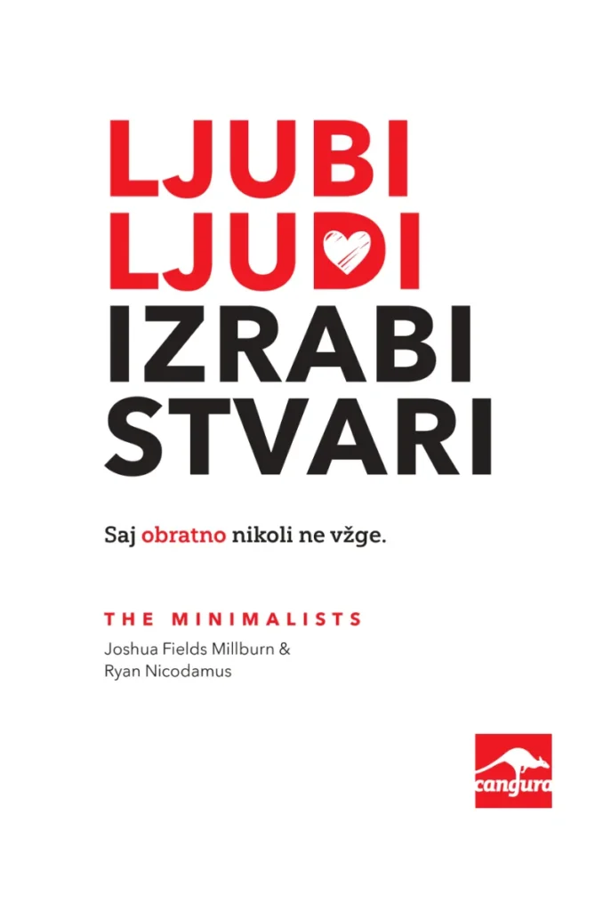 Naslovnica: LJUBI LJUDI IZRABI STVARI