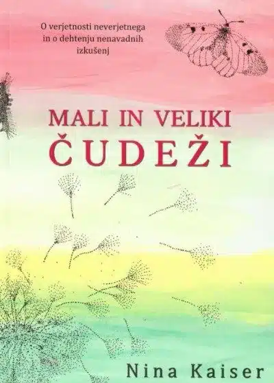 Mali in veliki čudeži – Nina Kaiser, Knjigarna Cangura