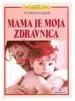 Mama je moja zdravnica - Zbirka za dober dan, Knjigarna Cangura