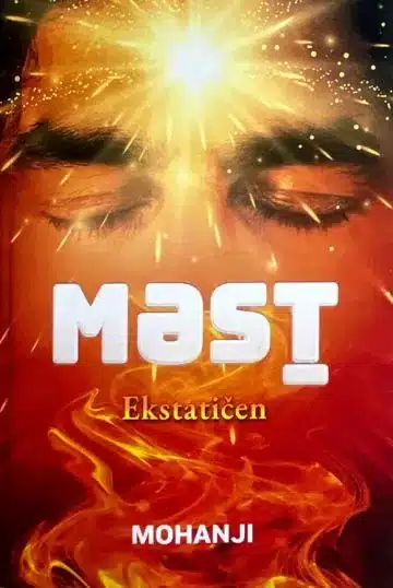 Mast - Ekstatičen – Mohanji, Knjigarna Cangura