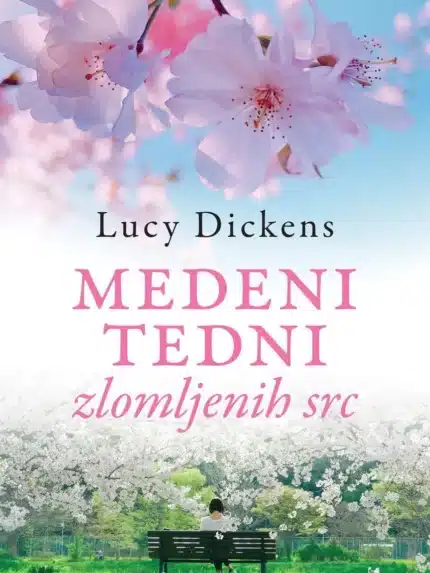 Medeni tedni zlomljenih src – Lucy Dickens, Knjigarna Cangura