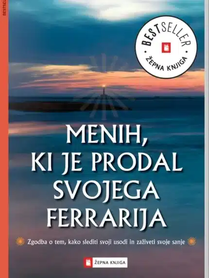 Menih, ki je prodal svojega ferrarija – Robin Sharma, Knjigarna Cangura