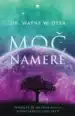 Moč namere – Wayne W. Dyer, Knjigarna Cangura