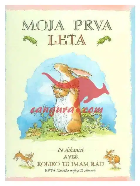 moja-prva-leta Moja prva leta, Knjigarna Cangura