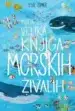 Moja velika knjiga o morskih živalih – Yuval Zommer, Knjigarna Cangura