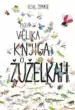 Moja velika knjiga o žuželkah – Yuval Zommer, Knjigarna Cangura