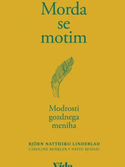 Morda se motim – Björn Natthiko Lindeblad, Knjigarna Cangura