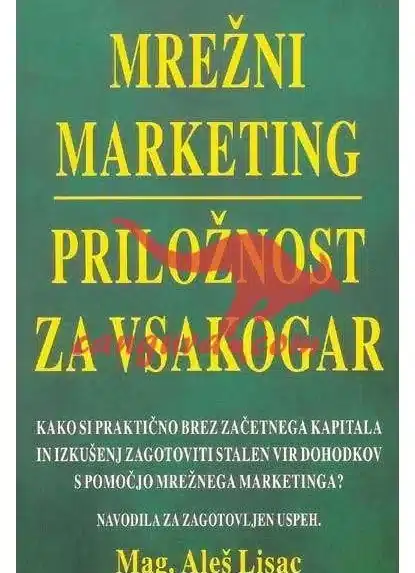 Mrežni marketing - priložnost za vsakogar – Miha Blažič, Knjigarna Cangura