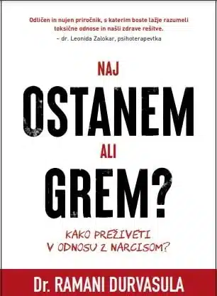 Naj ostanem ali grem? – Kako preživeti v odnosu z narcisom? – Ramani Durvasula, Knjigarna Cangura