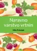 Naravno varstvo vrtnin – Miša Pušenjak, Knjigarna Cangura