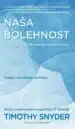 Naša bolehnost – Timothy Snyder, Knjigarna Cangura