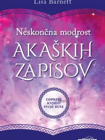 Neskončna modrost Akaških zapisov (Knjiga leta 2018) – Lisa Barnett, Knjigarna Cangura