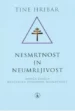 Nesmrtnost in neumrljivost, 2. knjiga – Tine Hribar, Knjigarna Cangura