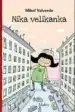 Nika velikanka – Mikel Valverde, Knjigarna Cangura
